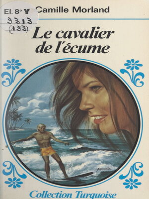cover image of Le cavalier de l'écume